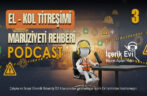 El Kol Titreşiminden Korunma Rehberi Podcast