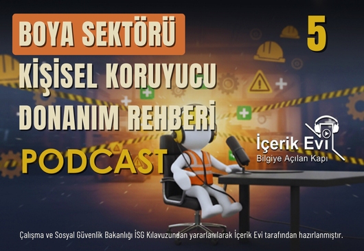 Boya Sektörü Kişisel Koruyucu Donanım Rehberi